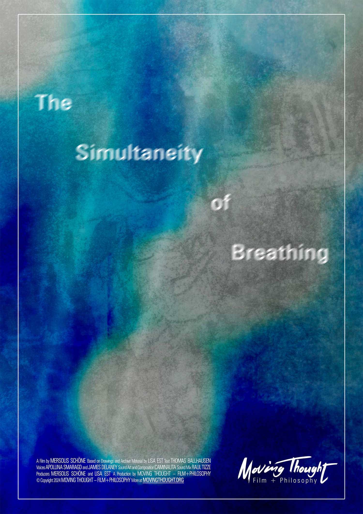 The Simultaneity of Breathing (Poster) - by Mersolis Schöne with Lisa Est, Thomas Ballhausen, Caminauta, Apollina Smaragd, James Delaney, Raul Tizze